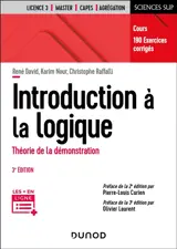 Introduction à la logique : théorie de la démonstration, cours, 170 exercices corrigés : licence 3e année, master, Capes, agrégation