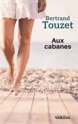 Aux cabanes