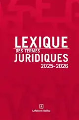 Lexique des termes juridiques : 2025-2026