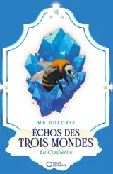 Echos des Trois Mondes : La Cordiérite