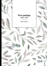 Prose poétique : 2019 : 2025
