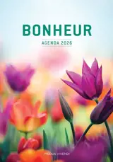 Bonheur : Agenda 2026 : Dans la joie et dans la bonne humeur !