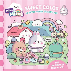 Sweet colos : le petit monde de Lucy Joy
