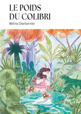 Le poids du colibri