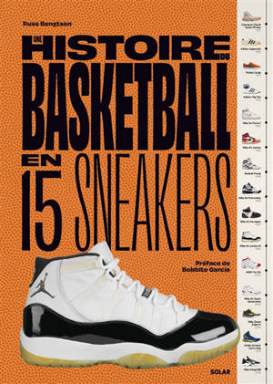 Histoire du basket-ball en 15 sneakers