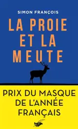 La proie et la meute