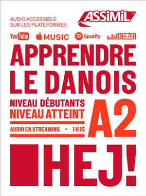 Apprendre le danois : niveau débutants : niveau atteint A2