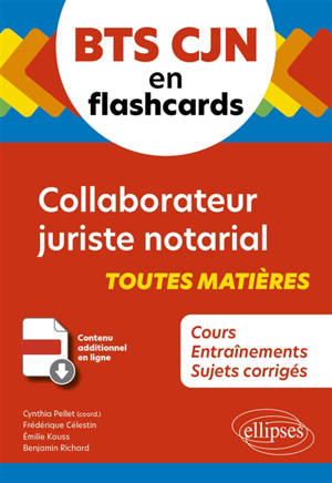 BTS CJN en flashcards : collaborateur juriste notarial : toutes matières