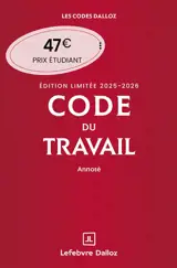 Code du travail 2025-2026 : annoté