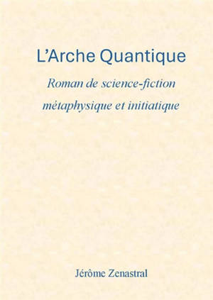 L'Arche Quantique