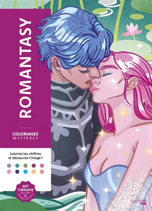 Coloriages mystères : Romantasy : Colorie les chiffres et découvre l'image