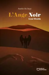 L'Ange Noir - Tome III : Leur Destin