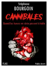 Cannibales : quand les tueurs en série passent à table