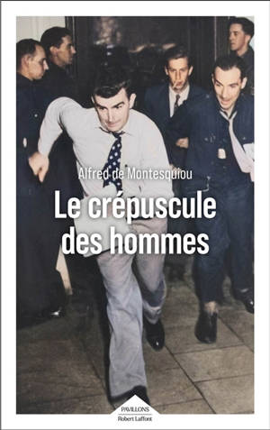 Le crépuscule des hommes