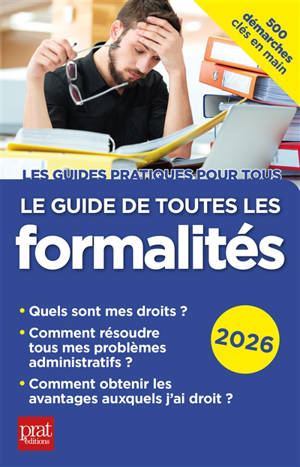 Le guide de toutes les formalités : 2026