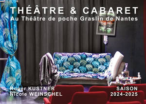 Théâtre & Cabaret : Au Théâtre de poche Graslin de Nantes