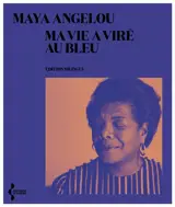 Ma vie a viré au bleu