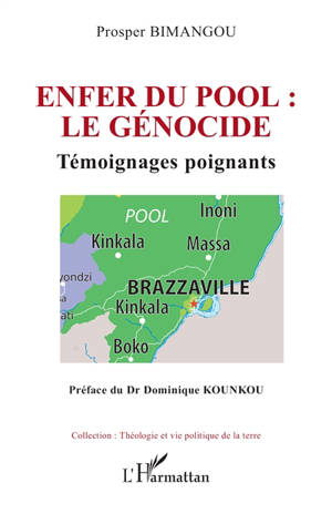 Enfer du Pool : le génocide : témoignages poignants
