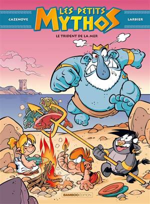 Les petits Mythos. Vol. 16. Le trident de la mer