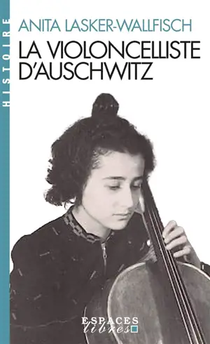 La violoncelliste d'Auschwitz