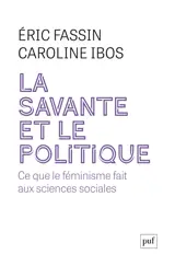 La savante et le politique : ce que le féminisme fait aux sciences sociales