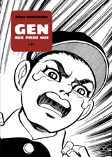Gen aux pieds nus. Vol. 1