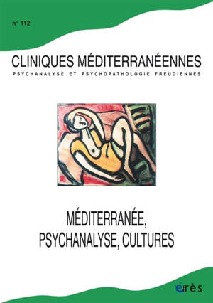 Cliniques méditerranéennes, n° 112. Quelles fins de vie ?