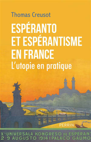 Espéranto et espérantisme en France : l'utopie en pratique