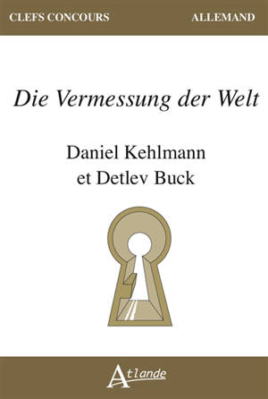 Die Vermessung der Welt : Daniel Kehlmann et Detlev Buck