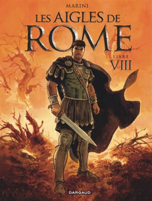 Les aigles de Rome. Vol. 8