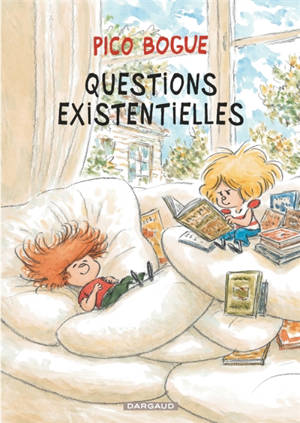 Pico Bogue. Vol. 17. Questions existentielles