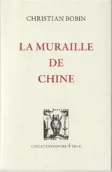 La muraille de Chine