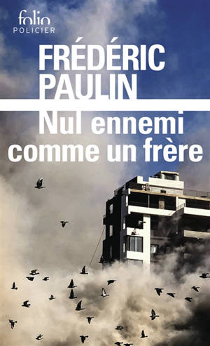 Nul ennemi comme un frère