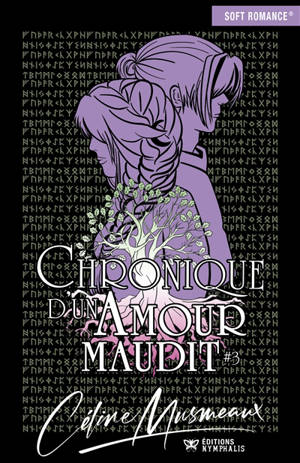 Chronique d'un amour maudit. Vol. 3