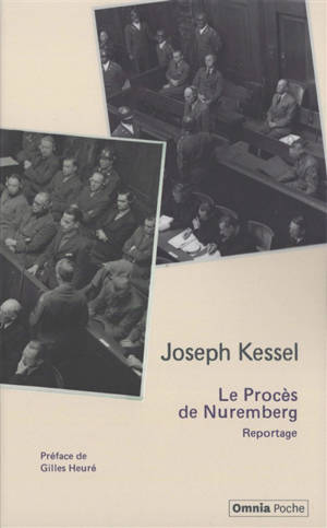 Le procès de Nuremberg : reportage