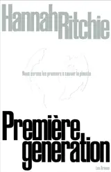 Première génération : nous serons les premiers à sauver la planète