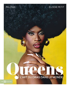 Queens : l'art du drag dans le monde