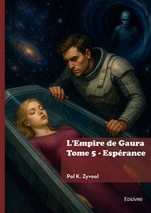 L'Empire de Gaura Tome 5 : Espérance