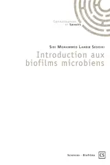 Introduction aux biofilms microbiens