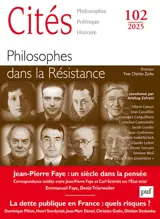 Cités, n° 102. Philosophes dans la Résistance