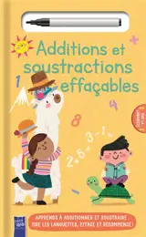Additions et soustractions effaçables : apprends à additionner et soustraire : tire les languettes, efface et recommence !