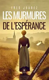 Les murmures de l'espérance