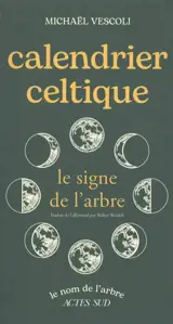 Calendrier celtique : le signe de l'arbre
