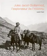 Jules Jacot-Guillarmod : l'explorateur de l'inconnu