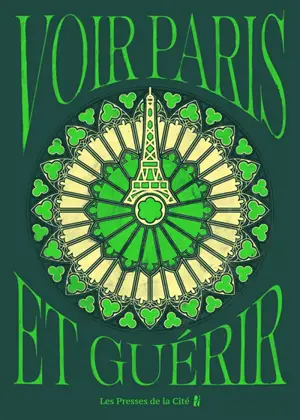 Voir Paris et guérir