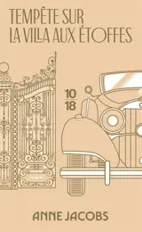 La villa aux étoffes. Vol. 5. Tempête sur la villa aux étoffes