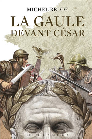 La Gaule devant César : ce que révèle l'archéologie
