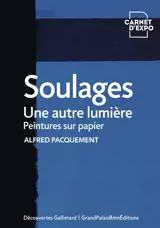Pierre Soulages : peintures sur papier