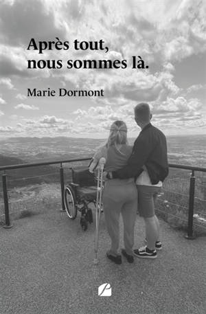 Après tout, nous sommes là.