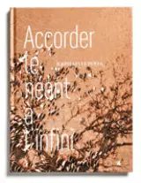 Accorder le néant à l'infini